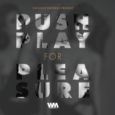 Push play for pleasure