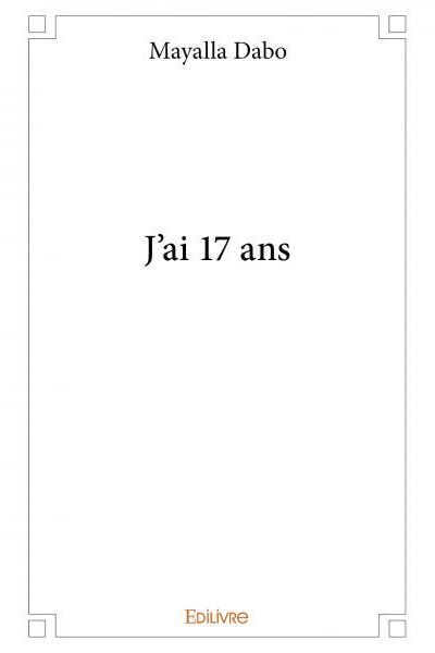 J'ai 17 ans