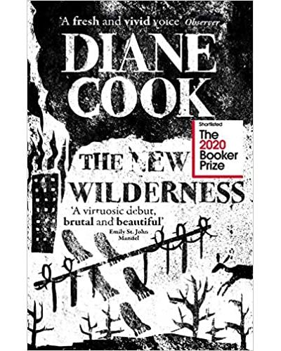 The New Wilderness - Diane Cook - Poche