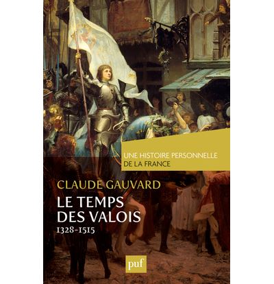 Le temps des Valois (de 1328 à 1515)