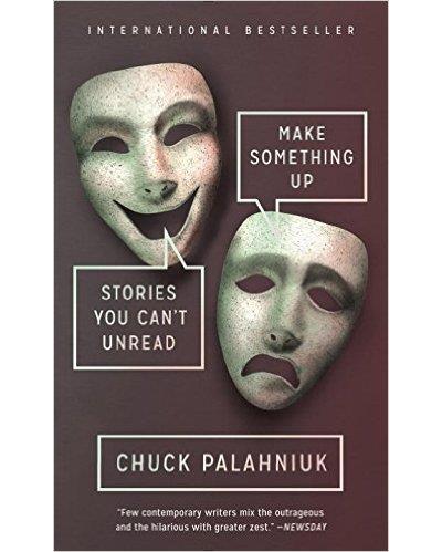Make something up - Chuck Palahniuk - Poche