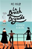 La Breizh Brigade - Tome 2 Ni Français, ni Breton