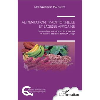 Alimentation traditionnelle et sagesse africaine