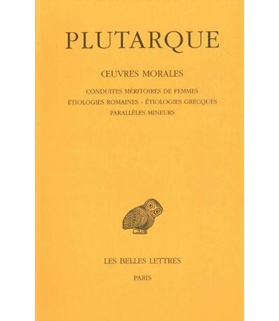 Œuvres morales. Tome IV : Traités 17 à 19 -  Plutarque - broché