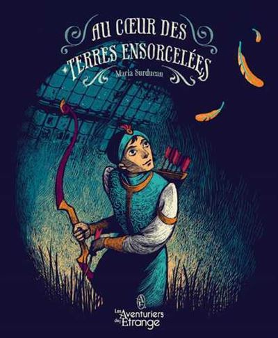 Au Cœur des terres ensorcelées