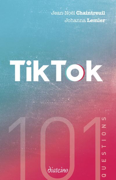 couverture de : 101 questions sur TikTok