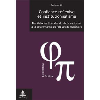 Confiance réflexive et institutionnalisme