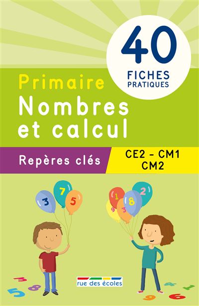 Repères clés Nombres et Calcul CE2-CM1-CM2