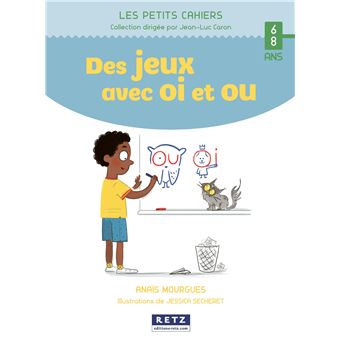 Des jeux avec OI et OU - 6-8 ans