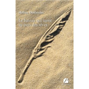 Le bateau qui mène au pays des rêves