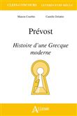 Prévost, Histoire d'une Grecque moderne