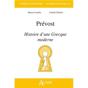 Prévost, Histoire d'une Grecque moderne