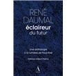 René Daumal, éclaireur du futur