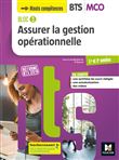 BLOC 3 Assurer la gestion opérationnelle BTS MCO 1&2 - Éd. 2019 - Manuel élève