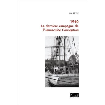 1940. La dernière campagne de l'Immaculée Conception