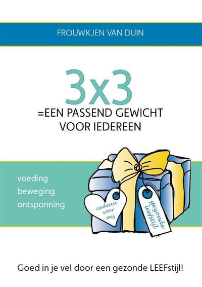 3x3=een passend gewicht voor iedereen