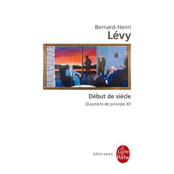 Début de siècle (Questions de principe XII)