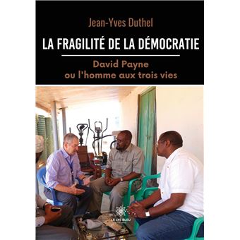 La fragilité de la démocratie