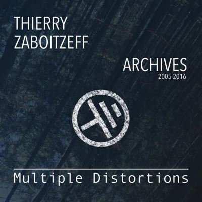Multiple Distorsions Archives 2005-2016