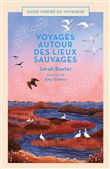 Voyages autour des lieux sauvages