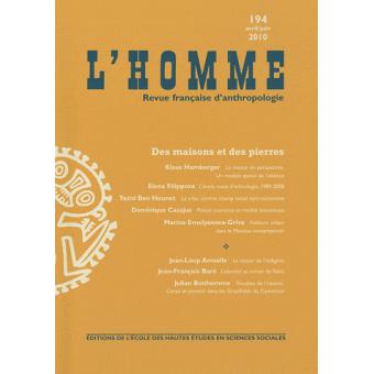 Revue L'Homme numéro 194 Des maisons et des pierres - avril/juin 2010 - 1
