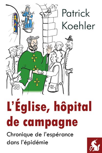 L’Église, hôpital de campagne