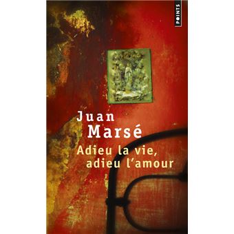 Adieu la vie adieu l'amour