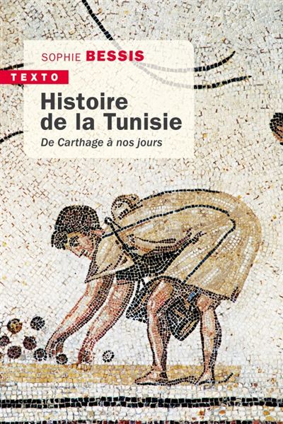 Histoire de la Tunisie - Sophie Bessis - Poche