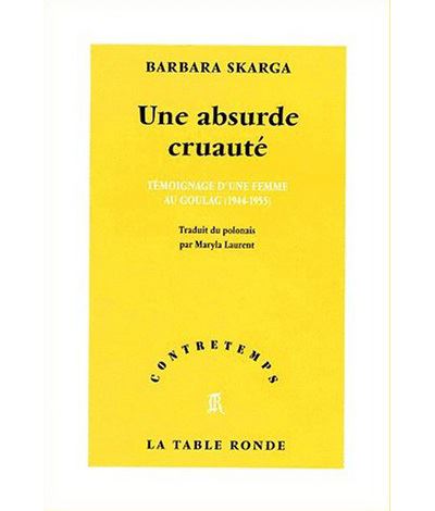 Une absurde cruauté