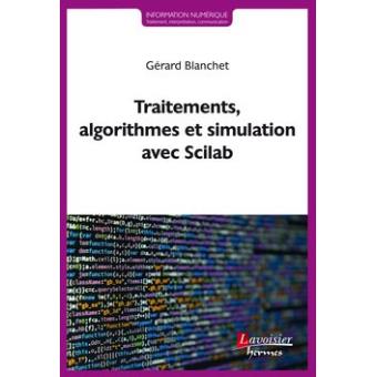 Traitements, algorithmes et simulation avec Scilab