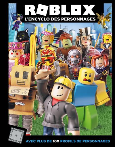 Roblox L Encyclo Des Personnages Collectif Cartonne Achat Livre Fnac - code carte robux illimité