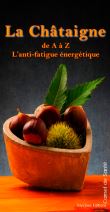 La châtaigne énergétique