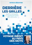 Derrière les grilles - Mots croisés et divagations réfléchies