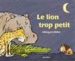 Le lion trop petit