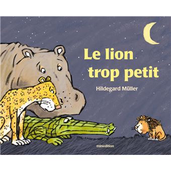 Le lion trop petit