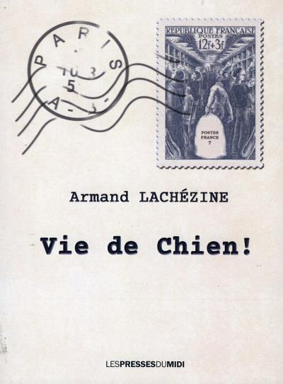 Vie de chien !