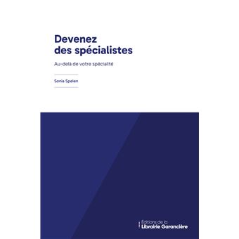Devenez des spécialistes