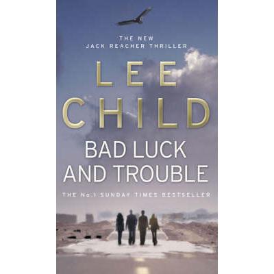 Bad luck and trouble