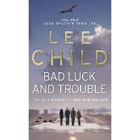 Bad luck and trouble