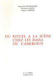 Du rituel à la scène chez les bassa du Cameroun