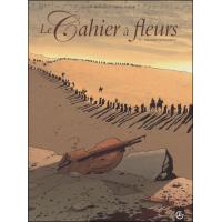 Le cahier à fleur - volume 1 - Mauvaise orchestration