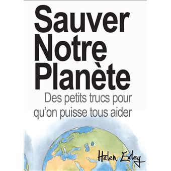 Sauver notre planete