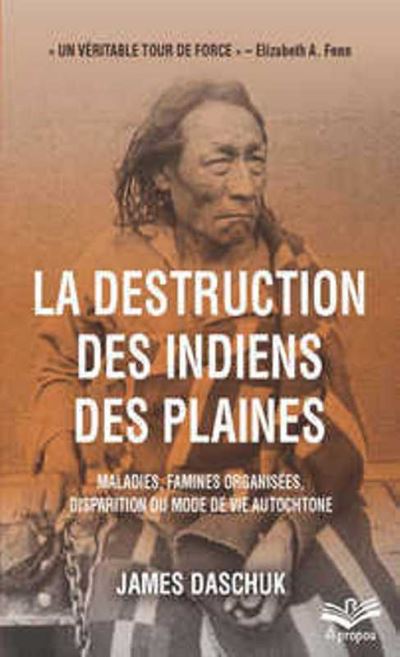 La destruction des indiens des plaines