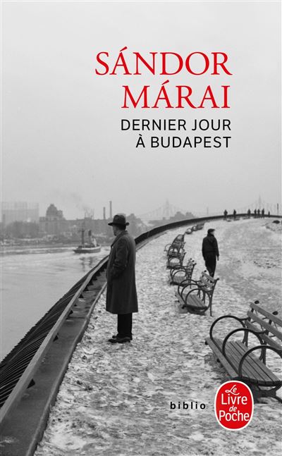 Dernier jour à Budapest - Sandor Marai - Poche