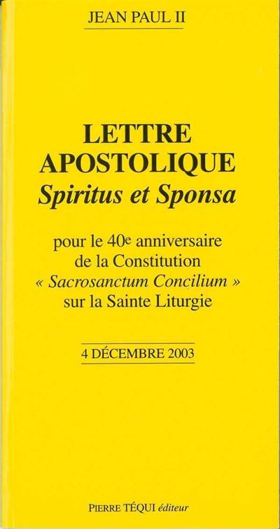 Lettre apostolique Spiritus et Sponsa
