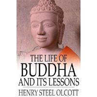 The Life of Buddha and Its Lessons