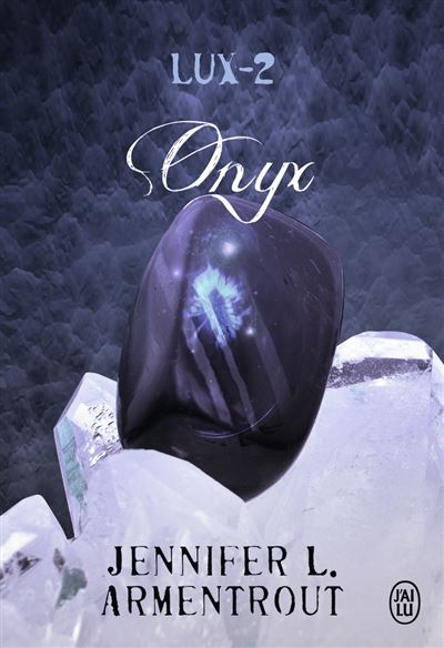 Lux - Onyx - tome 2