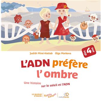 L'ADN préfère l'ombre