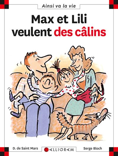 N°42 Max et Lili veulent des calins - DOMINIQUE SAINT MARS (DE) - cartonné