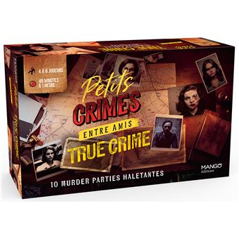 Petits crimes entre amis - True crime